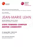 Jean-Marie Lehn "Steps towards complex matter: Chemistry!"