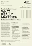 Graduate Conference: What Really Matters? Reflections on Human Values Graduate Conference: What Really Matters? Reflections on Human Values