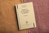 Právě vyšlo: Charles X, un roi français en Bohême. L'exil royal Právě vyšlo: Charles X, un roi français en Bohême. L'exil royal
